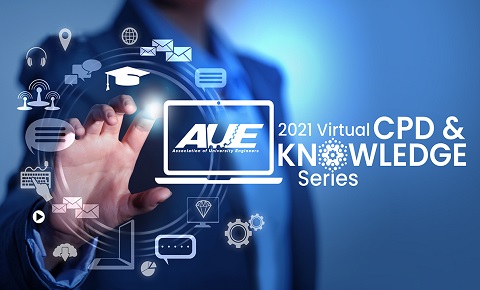 AUE 2021 Virtual CPD & KNOWLEDGE Series for AUE Members - Session 2