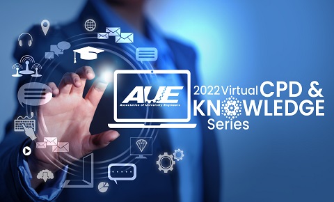 Book Now: AUE 2022 Virtual CPD & KNOWLEDGE Series (Members Only) 