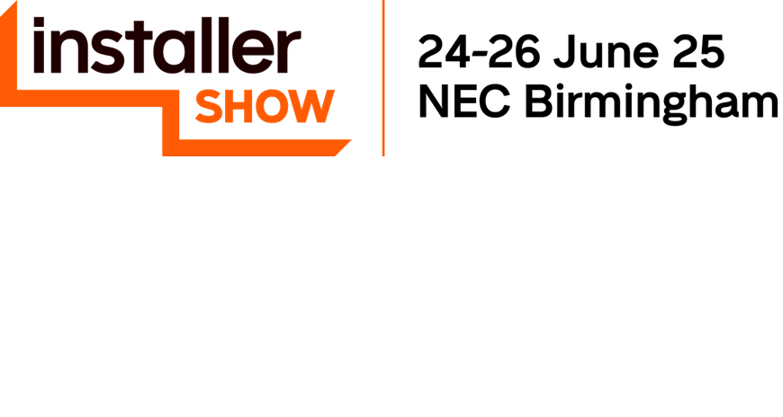 Installer Show 2025 - Registration now Open!